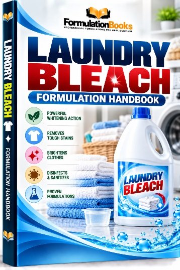 Laundry Bleach Formulation Handbook